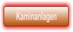 Kaminanlagen